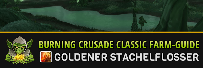 burning crusade classic farm guide goldener stachelflosser