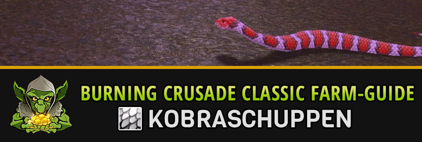 burning crusade classic farm guide kobraschuppen