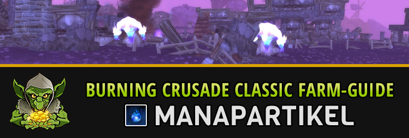 burning crusade classic farm guide urmana manapartikel farmen