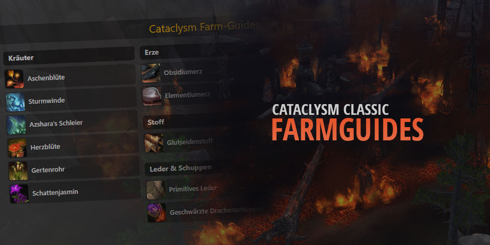 Cataclysm Classic Feature Farmguides